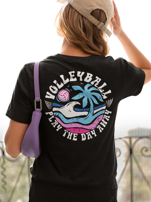 PLAY THE DAY AWAY VOLLEYBALL T-SHIRT